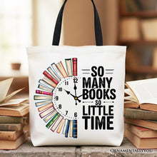 So Many Books So Little Time Canvas Tote