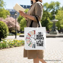 So Many Books So Little Time Canvas Tote