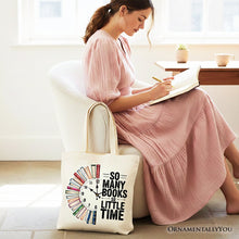So Many Books So Little Time Canvas Tote