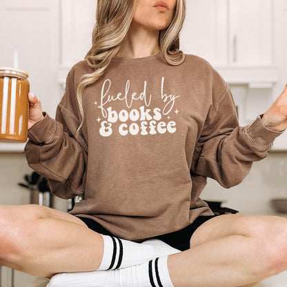 Fueled by Books and Coffee Book Lover Sweatshirt