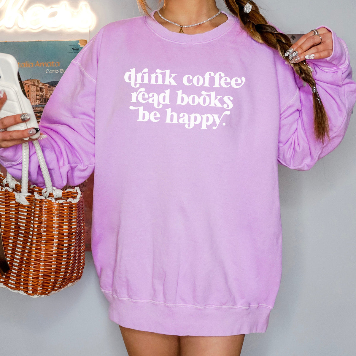 Drink Coffee Read Books Be Happy Book Lover Sweatshirt