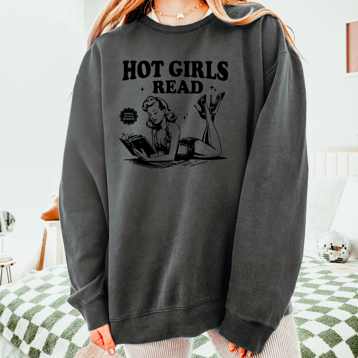 Hot Girls Read Book Lover Sweatshirt